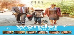 映画、ワンダー君は太陽を観た